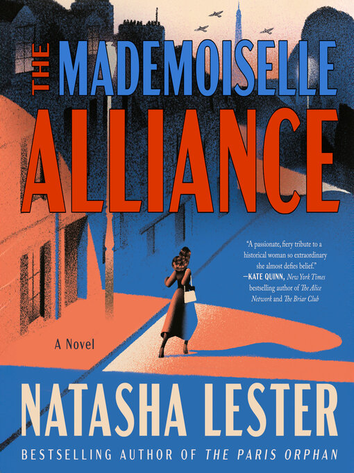 Title details for The Mademoiselle Alliance by Natasha Lester - Wait list